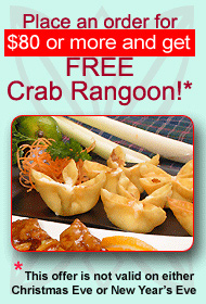 Get FREE Crab Rangoon with order of $40 or more!
